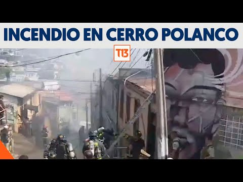 Incendio se registra en Cerro Polanco de Valparai?so: Hay riesgo de propagacio?n y derrumbe