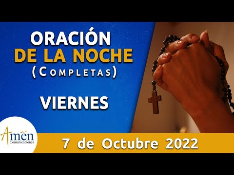 Oración De La Noche Hoy Viernes 7 Octubre 2022 l Padre Carlos Yepes l Completas l Católica lDios