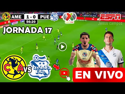 América vs. Puebla en vivo, donde ver, a que hora juega America vs. Puebla Clausura 2024 Liga MX hoy