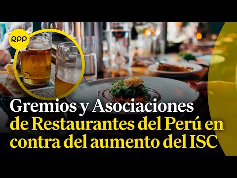 ¿Cómo el incremento del Impuesto Selectivo al Consumo afecta a los restaurantes?