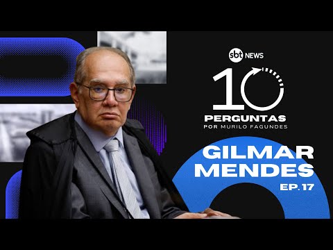 Gilmar Mendes fala sobre Moraes, Musk, CPI do abuso de autoridade e Lula | #10Perguntas - Ep. 17