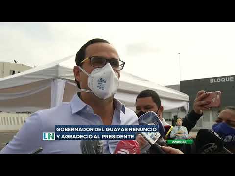 Gobernador del Guayas renunció y agradeció al presidente