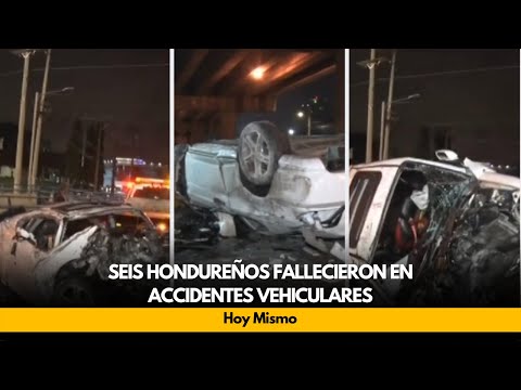 Seis hondureños fallecieron en accidentes vehiculares