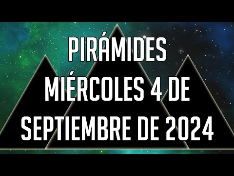 ? Pirámides para mañana Miércoles 4 de Septiembre de 2024 - Lotería de Panamá