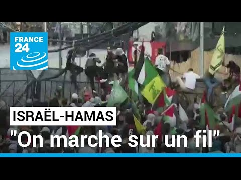 Guerre Hamas-Israël : on marche sur un fil • FRANCE 24