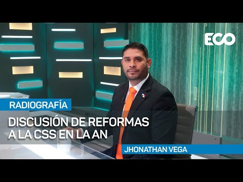 Jonathan Vega: Vamos presentará mejoras a la CSS artículo por artículo |#Radiografía