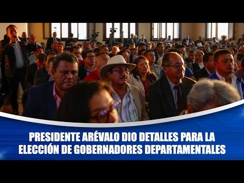 Presidente Arévalo dio detalles para la elección de gobernadores departamentales