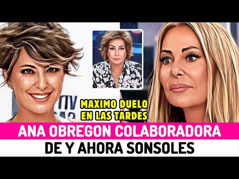 SONSOLES ÓNEGA da la CAMPANADA con el FICHAJE BOMBA de ANA OBREGÓN en su PUGNA con TARDEAR