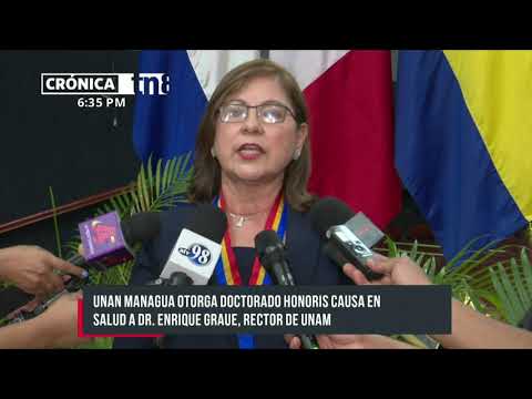 UNAN-Managua otorga doctorado Honoris Causa a rector de UNAM - Nicaragua