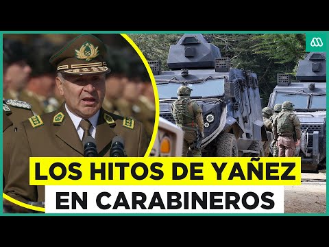 El fin de la “era Yañez”: Los hitos que marcaron el mandato de Yañez en Carabineros de Chile