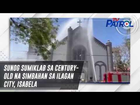 Sunog sumiklab sa century-old na simbahan sa Ilagan City, Isabela | TV Patrol