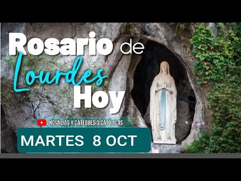 ? ROSARIO DE LOURDES HOY MARTES 8 DE OCTUBRE/24. MISTERIOS DOLOROSOS ?