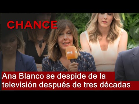 Ana Blanco se despide de la televisión después de tres décadas