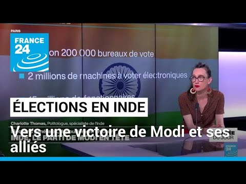 Élections générales en Inde : vers une victoire de Modi et ses alliés • FRANCE 24