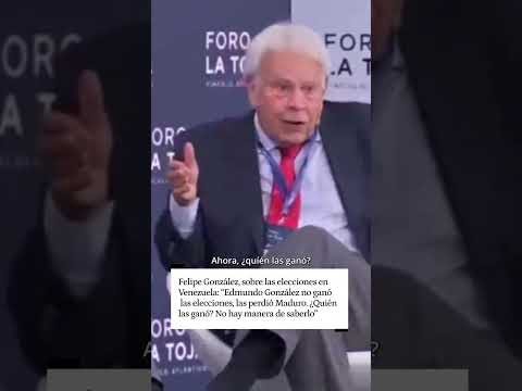 Felipe González ironiza sobre las elecciones en Venezuela