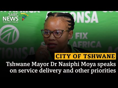 Tshwane Mayor Dr Nasiphi Moya speaks on service delivery and other priorities