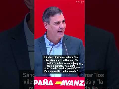 Sánchez dice que condenar los atentados de Hamás no es una cuestión de partidos políticos