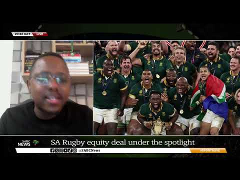 Sports Live | SA Rugby equity deal under the spotlight