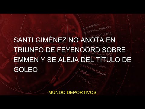 #breaking #Emmen #título #último #goleo #noticias #Santi #Internacional #Giménez #Futbol #anota #tri