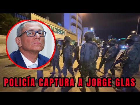 Policía saca a Jorge Glas de la embajada de México en Quito