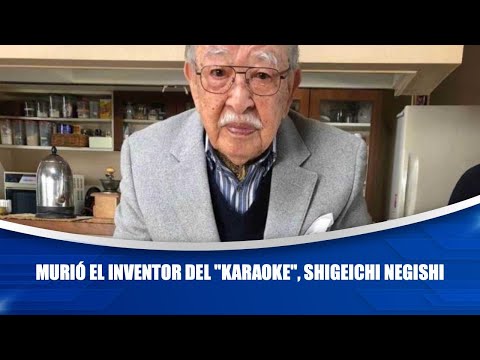 Murió el inventor del Karaoke, Shigeichi Negishi