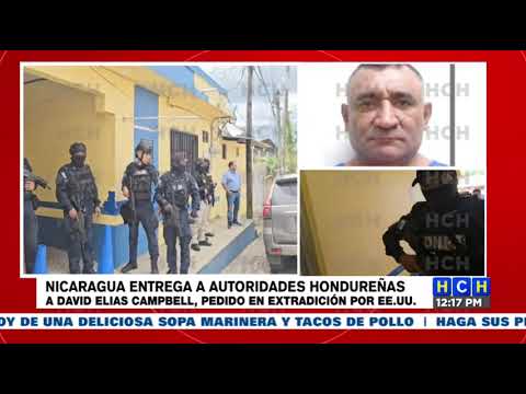 Gobierno de Nicaragua entrega a Honduras a David Elías Campbell, pedido en extradición por EEUU