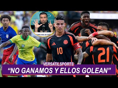 PRENSA BRASILEÑA: NO LE GANAMOS a USA y COLOMBIA la GOLEA | JAMES LOS LIDERA y AQUI LE DICEN EX