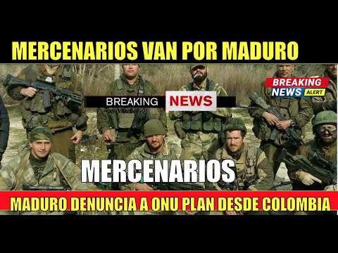 Mercenarios van por Maduro denuncian ante la ONU