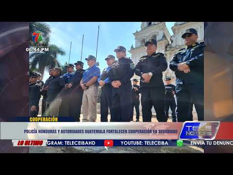 Policía Honduras y Autoridades de Guatemala fortalecen cooperación en seguridad.