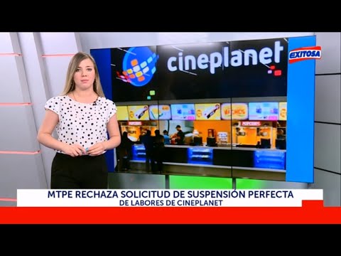 MTPE rechazó la solicitud de suspensión perfecta de labores de Cineplanet