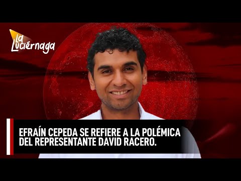 “No creo en David Racero, pero sí en la presunción de inocencia”: Efraín Cepeda | Caracol Radio