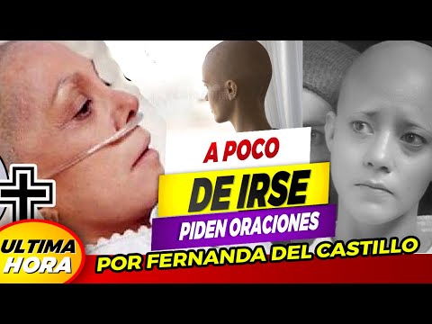 ?? [2021] ? No Te Imaginas La TRISTE REALIDAD De Fernanda Castillo.? (La Nueva Enfermedad) ?