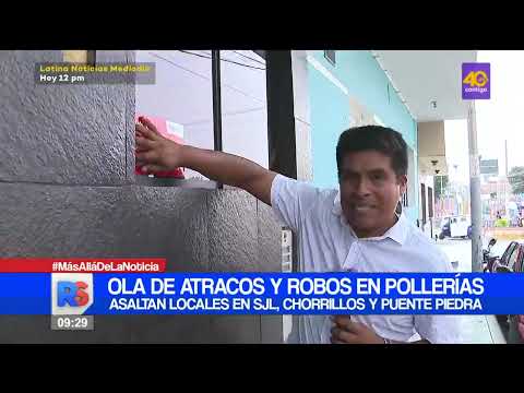 Ola de atracos y robos en pollerías: asaltan locales en SJL, Chorrillos y Puente Piedra