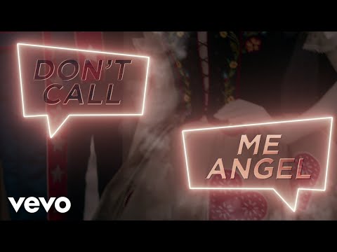 Don’t Call Me Angel (Charlie’s Angels) (Official Lyric Video)