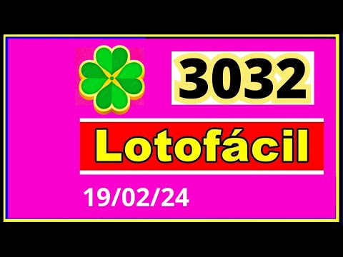 LotoFacil 3032 - Resultado da Lotofacil Concurso 3032