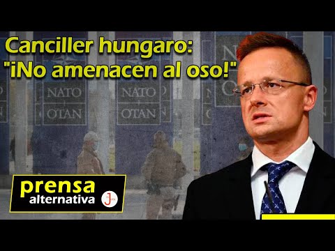 Hungría maldice el haberse metido en la OTAN, y pide que no provoquen a Rusia!