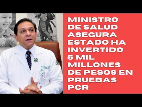 Ministro de Salud Daniel Rivera dice inversión en pruebas PCR es de seis mil millones