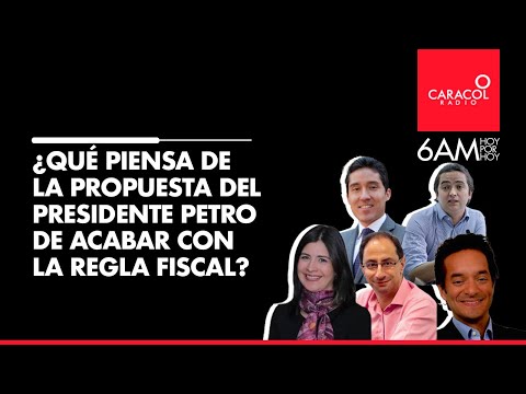 ¿Es viable o no la propuesta del presidente Gustavo Petro de acabar o modificar la regla fiscal?