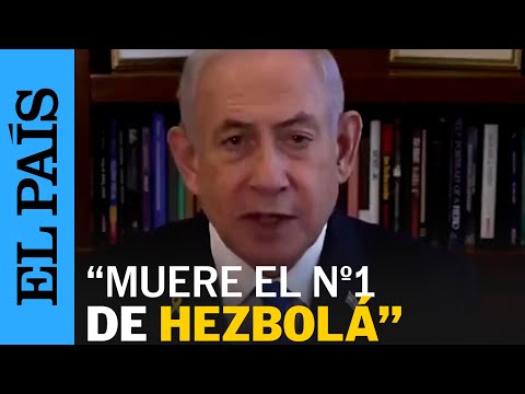 GUERRA ISRAEL | Netanyahu sobre Hezbolá: Hemos eliminado al sustituto del líder de Hasan Nasralá