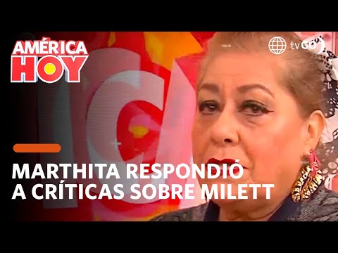 América Hoy: Doña Marthita respondió a críticas sobre Milett (HOY)