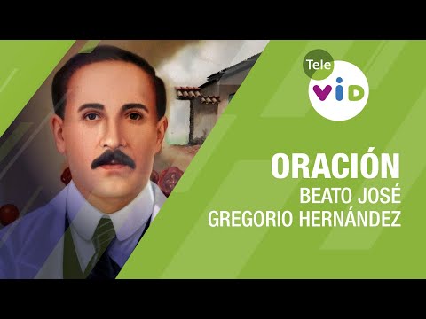 Oración de Sanación al médico de los pobres Beato José Gregorio Hernández  #TeleVID