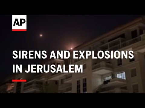 Sirens and explosions in Jerusalem after Iran fires drones and missiles