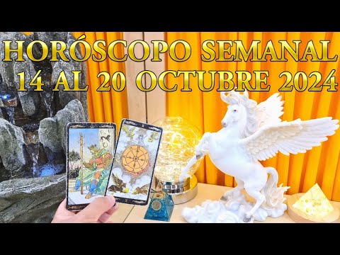 HOROSCOPO SEMANAL 14 a 20 Octubre 2024 Salud, Trabajo, Dinero y Amor Conoce tus números de la suerte