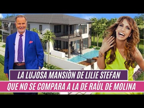 La lujosa mansión  de LILI ESTEFAN que no se compara a RAÚL DE MOLINA