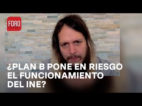 Plan B: Análisis jurídico de la Reforma Electoral - Agenda Pública