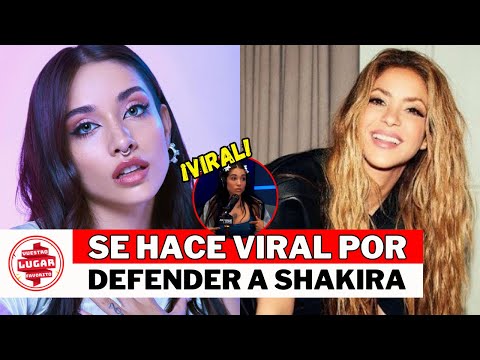 María Becerra se hace VIRAL por DEFENDER a Shakira