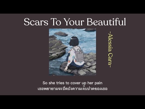 [THAISUB]ScarsToYourBeauti