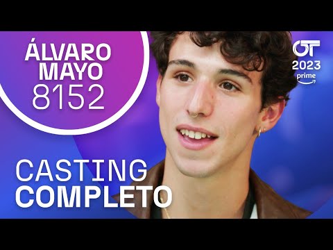 El CASTING COMPLETO de ÁLVARO MAYO | OT 2023