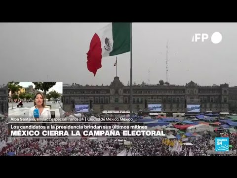 Informe desde Ciudad de México: Sheinbaum cierra campaña desde el corazón de la capital mexicana