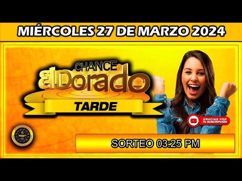 Resultado de EL DORADO TARDE del MIÉRCOLES 27 de marzo del 2024 #chance #doradotarde